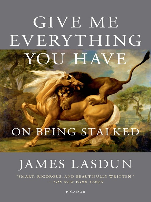 Title details for Give Me Everything You Have by James Lasdun - Wait list
